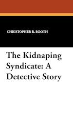 The Kidnapping Syndicate