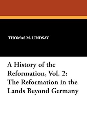 A History of the Reformation, Vol. 2