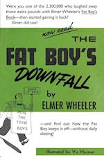 The Fat Boy's Downfall And How Elmer Learned to Keep It Off