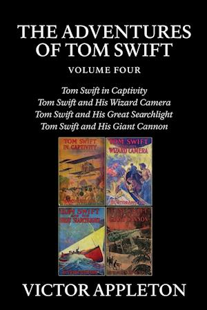 The Adventures of Tom Swift, Vol. 4