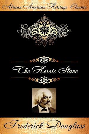 The Heroic Slave