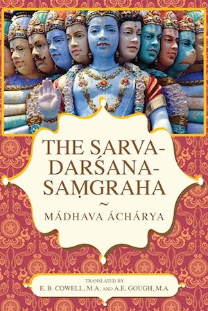 The Sarva-Dar Ana-Sa Graha