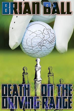 Death on the Driving Range