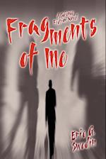 Fragments of Me