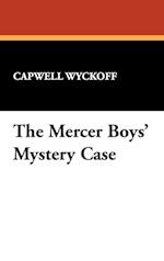 The Mercer Boys' Mystery Case