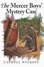 The Mercer Boys' Mystery Case