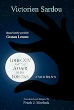 Louis XIV and the Affair of the Poisons