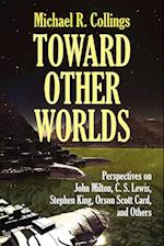 Toward Other Worlds