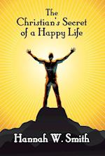 The Christian's Secret of a Happy Life