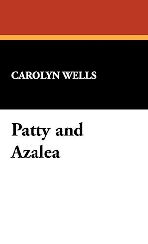 Patty and Azalea