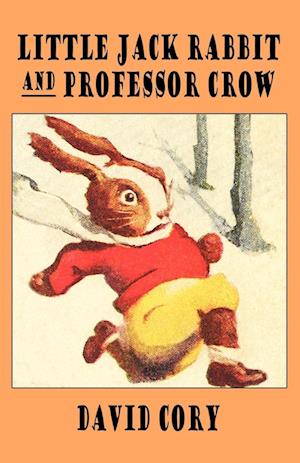 Little Jack Rabbit and Professor Crow