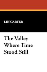The Valley Where Time Stood Still