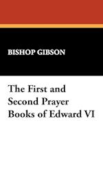 The First and Second Prayer Books of Edward VI