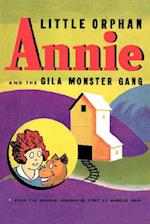 Little Orphan Annie and the Gila Monster Gang