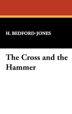 The Cross and the Hammer