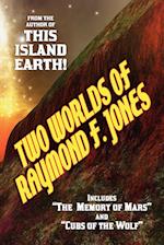 Two Worlds of Raymond F. Jones