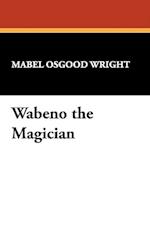 Wabeno the Magician