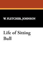 Life of Sitting Bull