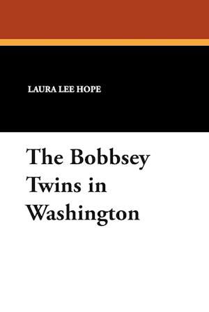 The Bobbsey Twins in Washington