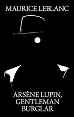 Arsene Lupin, Gentleman Burglar
