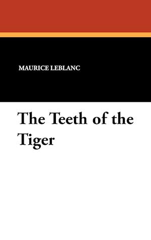 The Teeth of the Tiger