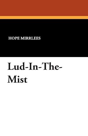 Lud-In-The-Mist