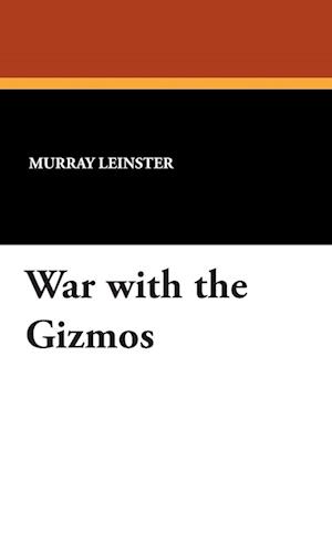 War with the Gizmos