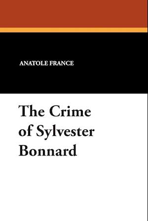 The Crime of Sylvester Bonnard