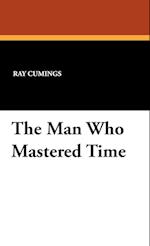 The Man Who Mastered Time