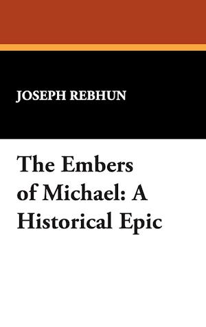 The Embers of Michael
