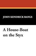 A House-Boat on the Styx