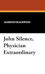 John Silence, Physician Extraordinary