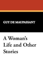 A Woman's Life and Other Stories