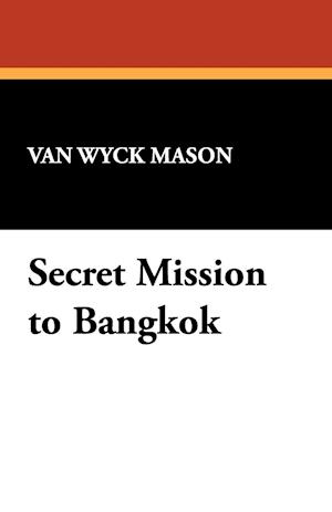 Secret Mission to Bangkok