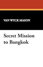 Secret Mission to Bangkok