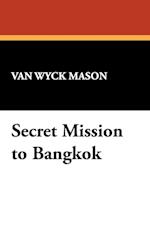 Secret Mission to Bangkok