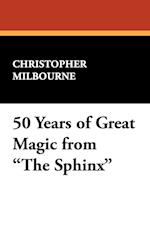 50 Years of Great Magic from the Sphinx