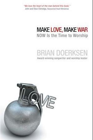 Make Love, Make War