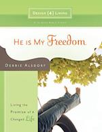 He is My Freedom - Design4living