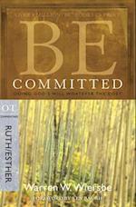 Be Committed - Ruth & Esther