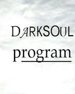 The Darksoul Program