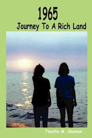 1965 Journey To A Rich Land