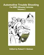 Automotive Trouble Shooting for Ww2 Wheeled Vehicles