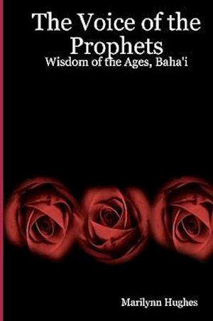 The Voice Of The Prophets: Wisdom Of The Ages, Mystery Religions 2 Of 2