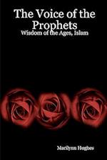 The Voice Of The Prophets: Wisdom Of The Ages, Islam 