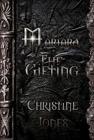 Mariard The Gifting