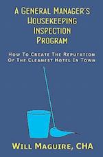 A General Manager's Housekeeping Inspection Program