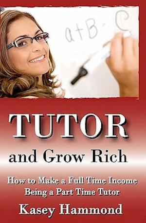 Tutor and Grow Rich!