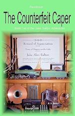 The Counterfeit Caper