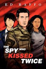 The Spy Who Kissed Twice